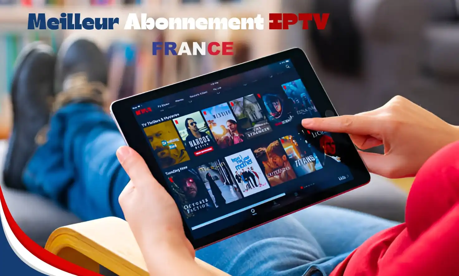 Meilleur IPTV France